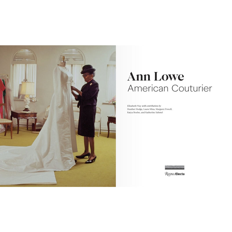 Ann Lowe: American Couturier Book