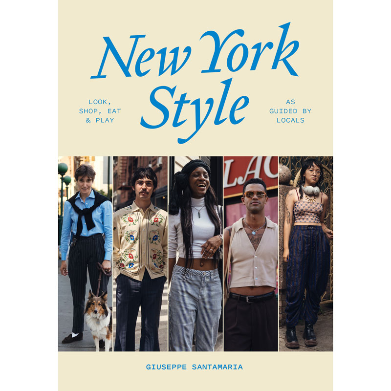 New York Style: Look, Shop, Eat, Play Book