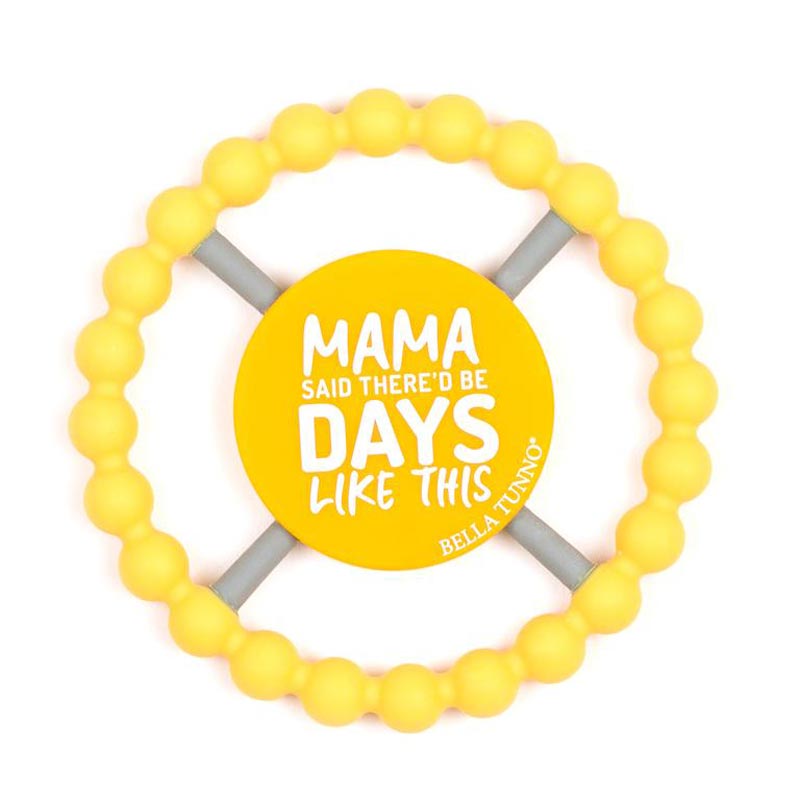 Bella Tunno Mama Said Happy Teether