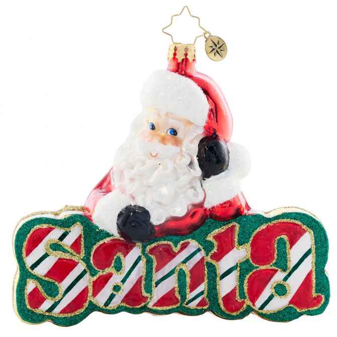Christopher Radko What's in A Name Santa? Ornament